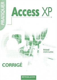 Pratiquer Access XP (2002) sous  windows : Corrigé