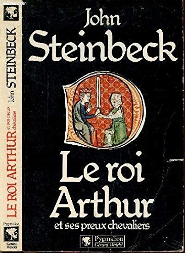 Le roi arthur et ses preux chevaliers : roman [9782865530137]