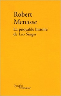 La Pitoyable Histoire de Léo Singer