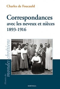 Correspondances avec les Neveux et Nieces 1893-1916