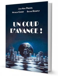 Un coup d’avance !