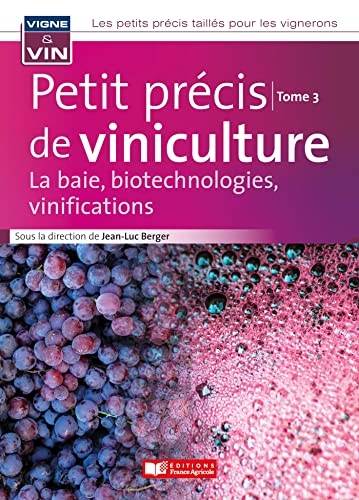 Petit précis vigne et vin Tome 3 vini: Tome 3 Vini