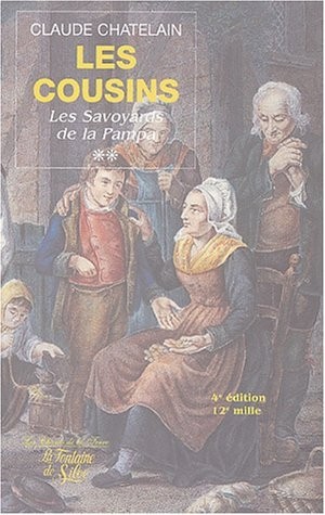 Les Cousins, Tome 2 : Ces Savoyards de la Pampa