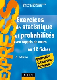 Exercices de statistique et probabilités - 3e éd. : Avec rappels de cours (Statistiques t. 1)