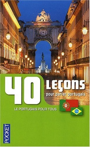 40 LECONS POUR PARLER PORTUGAI