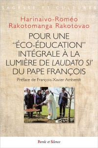 Pour une « éco-éducation intégrale à la lumière de Laudato si' du pape François