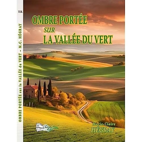 OMBRE PORTÉE SUR LA VALLÉE DU VERT