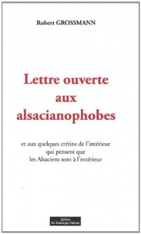 Lettre ouverte aux alsacianophobes