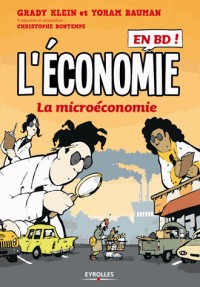 L'économie en BD: La microéconomie.