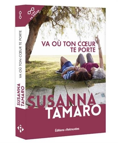 Va où ton coeur te porte