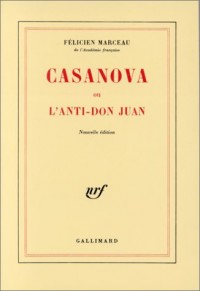 Casanova ou L'anti-Don Juan