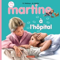 Martine à l'hôpital