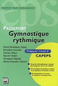 Gymnastique rythmique : CAPEPS externe, Epreuve d'admission orale 2, Méthodologie et contenus