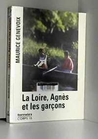 la loire, agnès et les garçons [edition en gros caractères]