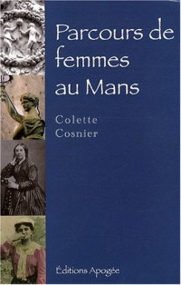 Parcours de femmes au Mans