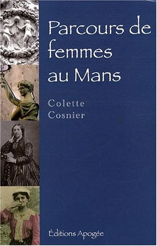 Parcours de femmes au Mans