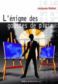 L'Énigme des Gouttes de Pluie