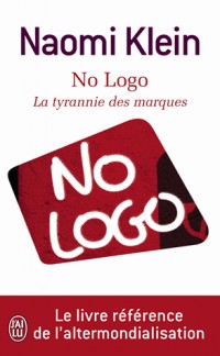 No Logo : La tyrannie des marques