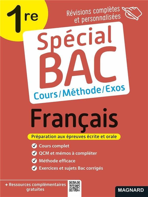Spécial Bac Français 1re: Cours complet, méthode, exercices et sujets pour réussir l'examen
