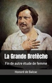 La Grande Bretèche: Fin de autre étude de femme