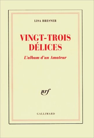 Vingt-trois délices : L'Album d'un Amateur