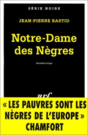 Notre-Dame des nègres, 2ème tirage