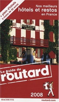 Nos meilleurs hôtels et restos en France