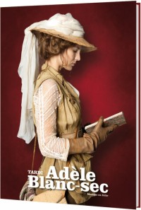 Adèle Blanc-Sec, Tome 4 : Momies en folie : Edition limitée
