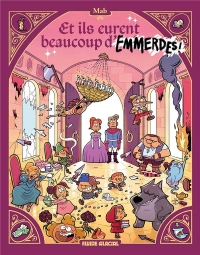 Et ils eurent beaucoup d'emmerdes... - tome 01