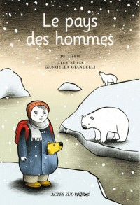 Le pays des hommes : Un conte d'hiver