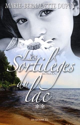 Le Scandale des Eaux Folles V 02 les Sortileges du Lac