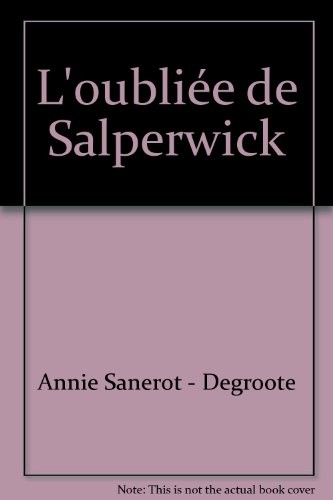 L'oubliée de Salperwick [9782738220141]
