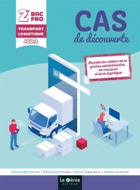 Seconde Bac Pro famille des métiers de la gestion AD, du transport et de la logistique : Cas de découverte