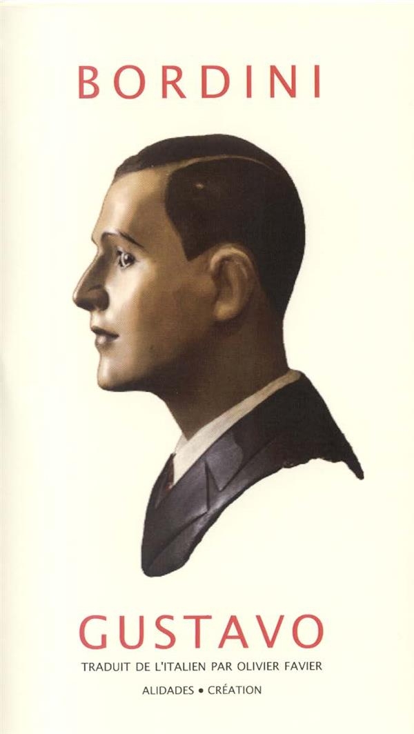 Gustavo, une Maladie Mentale - Carlo Bordini