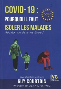 Covid-19 : pourquoi il faut isoler les malades: Hécatombre dans les Ehpad