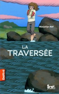 La traversée