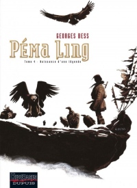 Péma Ling - tome 4 - Naissance d'une légende