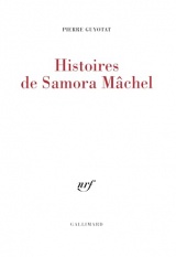Histoires de Samora Mâchel