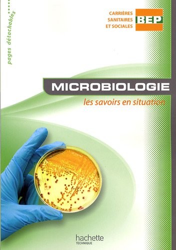Microbiologie BEP : Les savoirs en situation