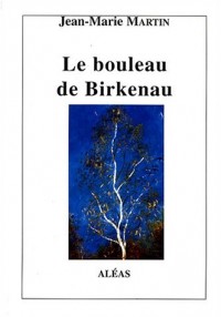 Le bouleau de Birkenau