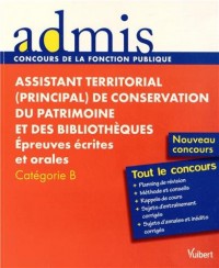 Assistant territorial (principal) de conservation du patrimoine et des bibliothèques - Epreuves écrites et orales - Catégorie B - Nouveau concours 2013