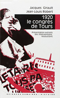 1920 : Le congrès de Tours - Parti socialiste-S.F.I.O