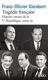 Histoire intime de la Vᵉ République: Tragédie française (3) [Poche]