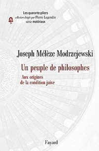 Un peuple de philosophes: Aux origines de la condition juive
