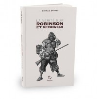 La Vérité sur Robinson et Vendredi