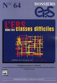 L'EPS dans les classes difficiles : Entre fils rouges et lignes jaunes