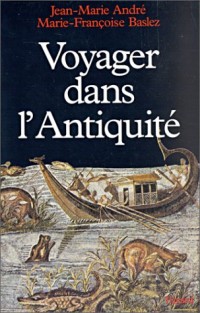 Voyager dans l'Antiquité