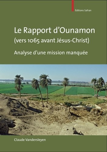 Le rapport d'Ounamon (vers 1065 avant Jésus-Christ) : Analyse d'une mission manquée