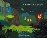 Au Coeur de la Jungle