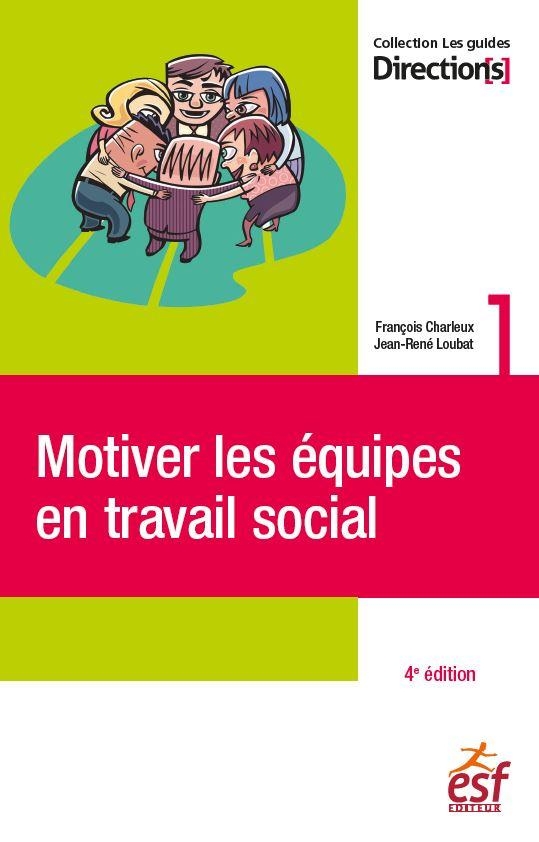 Motiver les équipes en travail social